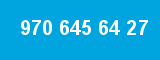 970 645 64 27